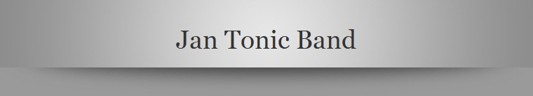 Jan Tonic Band